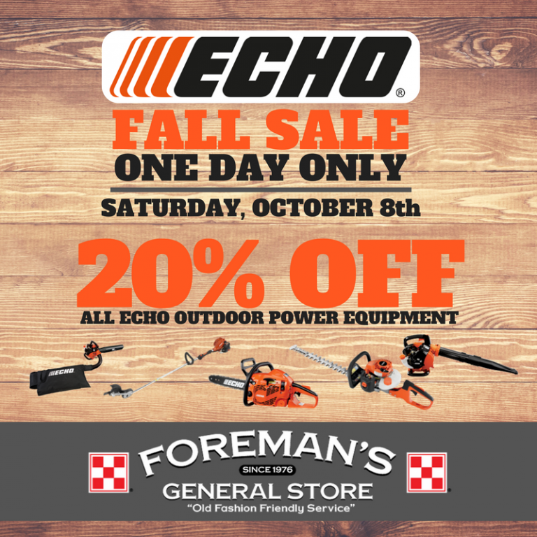 ECHO One Day Fall Sale Foreman's General Store